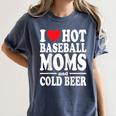 I Love Heart Hot Baseball Moms And Cold Beer Raglan Baseball Tee Women's Comfort Colors T-Shirt Moss I Love Heart Hot Baseball Moms And Cold Beer Raglan Baseball Tee Women's Comfort Colors T-Shirt Moss