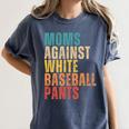 Moms Against Baseball Pants Baseball Mom Retro Women's Comfort Colors T-Shirt Moss Moms Against Baseball Pants Baseball Mom Retro Women's Comfort Colors T-Shirt Moss