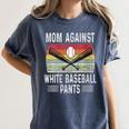 Moms Against Baseball Pants Mothers Baseball Mom Women's Comfort Colors T-Shirt Moss