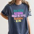 Who Needs Referees When We Have Baseball Moms Women's Comfort Colors T-Shirt Moss Who Needs Referees When We Have Baseball Moms Women's Comfort Colors T-Shirt Moss
