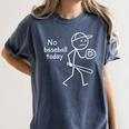 No Baseball Game Today Sad Stickfigure Baseball Player Women's Comfort Colors T-Shirt Moss