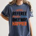 Retired Basketball Referee For Baseball Refs Women's Comfort Colors T-Shirt Moss