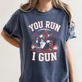 You Run I Gun Baseball Catcher Softball Player Women's Comfort Colors T-Shirt Moss You Run I Gun Baseball Catcher Softball Player Women's Comfort Colors T-Shirt Moss