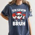 Six Seven Bruh Valentines Baseball Kids 67 Valentine Boys Women's Comfort Colors T-Shirt Moss Six Seven Bruh Valentines Baseball Kids 67 Valentine Boys Women's Comfort Colors T-Shirt Moss