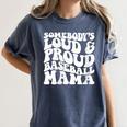 Somebody's Loud & Proud Baseball Mom Softball Baseball Lover Women's Comfort Colors T-Shirt Moss