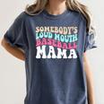 Somebody's Loudmouth Baseball Mama Baseball Mom Premium Women's Comfort Colors T-Shirt Moss Somebody's Loudmouth Baseball Mama Baseball Mom Premium Women's Comfort Colors T-Shirt Moss
