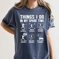 Things I Do In My Spare Time Baseball Lovers Kids Boys Women's Comfort Colors T-Shirt Moss