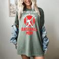 Act Like a Lady Scream Like a Baseball Mom Baseball Women's Comfort Colors T-Shirt Berry