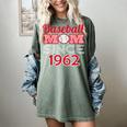 Baseball Mom Since 1962 Women's Comfort Colors T-Shirt Berry Baseball Mom Since 1962 Women's Comfort Colors T-Shirt Berry