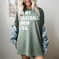 In My Baseball Mom Era Son Baseball Player Pitcher Catcher Women's Comfort Colors T-Shirt Berry In My Baseball Mom Era Son Baseball Player Pitcher Catcher Women's Comfort Colors T-Shirt Berry