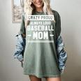 Crazy Proud Always Loud Baseball Mom Baseballer Women's Comfort Colors T-Shirt Berry Crazy Proud Always Loud Baseball Mom Baseballer Women's Comfort Colors T-Shirt Berry
