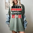 Crazy Proud Always Loud Baseball Mom Saying Women's Comfort Colors T-Shirt Berry