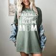 Cute My Favorite Baseball Player Calls Me Mom Baseball Moms Women's Comfort Colors T-Shirt Berry