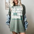 Might As Well Go Win The Whole Thing Baseball Apparel Women's Comfort Colors T-Shirt Berry Might As Well Go Win The Whole Thing Baseball Apparel Women's Comfort Colors T-Shirt Berry