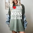 I Love Heart Hot Baseball Moms And Cold Beer Raglan Baseball Tee Women's Comfort Colors T-Shirt Berry I Love Heart Hot Baseball Moms And Cold Beer Raglan Baseball Tee Women's Comfort Colors T-Shirt Berry