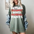 Mom Against Baseball Pants Shirt Baseball Mom Women's Comfort Colors T-Shirt Berry Mom Against Baseball Pants Shirt Baseball Mom Women's Comfort Colors T-Shirt Berry