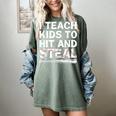 I Teach Kids To Hit And Steal Baseball Coach Sport Lover Men Women's Comfort Colors T-Shirt Berry I Teach Kids To Hit And Steal Baseball Coach Sport Lover Men Women's Comfort Colors T-Shirt Berry