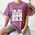 In My Baseball Mom Era Groovy Baseball Mom Team Mother's Day Women's Comfort Colors T-Shirt Blue Jean