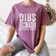 Dibs On The Baseball Coach Wife Girlfriend Women's Comfort Colors T-Shirt Blue Jean Dibs On The Baseball Coach Wife Girlfriend Women's Comfort Colors T-Shirt Blue Jean