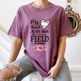 My Heart Is On That Field Ball Nana Baseball Mom Women's Comfort Colors T-Shirt Blue Jean My Heart Is On That Field Ball Nana Baseball Mom Women's Comfort Colors T-Shirt Blue Jean