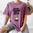 I'm Not Yelling This Is Baseball Mom Baseball Women's Comfort Colors T-Shirt Blue Jean I'm Not Yelling This Is Baseball Mom Baseball Women's Comfort Colors T-Shirt Blue Jean