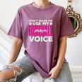 Mothers Don'T Make Me Use My Baseball Mom Voice Women's Comfort Colors T-Shirt Blue Jean Mothers Don'T Make Me Use My Baseball Mom Voice Women's Comfort Colors T-Shirt Blue Jean