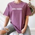 Mrs Coach Football Basketball Baseball Coach Wife Women's Comfort Colors T-Shirt Blue Jean Mrs Coach Football Basketball Baseball Coach Wife Women's Comfort Colors T-Shirt Blue Jean
