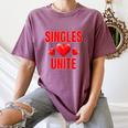 Singles Unite Valentines Day Humor For Singles Raglan Baseball Tee Women's Comfort Colors T-Shirt Blue Jean Singles Unite Valentines Day Humor For Singles Raglan Baseball Tee Women's Comfort Colors T-Shirt Blue Jean