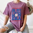 In My T-Ball Mom Era Baseball Mom Groovy Mother's Day Women's Comfort Colors T-Shirt Blue Jean In My T-Ball Mom Era Baseball Mom Groovy Mother's Day Women's Comfort Colors T-Shirt Blue Jean