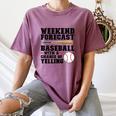 Weekend Forecast Baseball Baseball Mom Women's Comfort Colors T-Shirt Blue Jean Weekend Forecast Baseball Baseball Mom Women's Comfort Colors T-Shirt Blue Jean