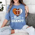 Ball Grampy Basketball Football Baseball Player Women's Comfort Colors T-Shirt Chalky Mint Ball Grampy Basketball Football Baseball Player Women's Comfort Colors T-Shirt Chalky Mint
