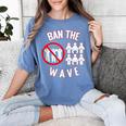 Baseball Ban The Wave Baseball Mom Player Coach Fan Women's Comfort Colors T-Shirt Chalky Mint Baseball Ban The Wave Baseball Mom Player Coach Fan Women's Comfort Colors T-Shirt Chalky Mint