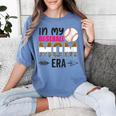 In My Baseball Mom Era Baseball Mom Mother Women's Comfort Colors T-Shirt Chalky Mint In My Baseball Mom Era Baseball Mom Mother Women's Comfort Colors T-Shirt Chalky Mint