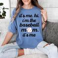 Baseball Mom It's Me Hi It's Me I'm The Baseball Mom Women's Comfort Colors T-Shirt Chalky Mint