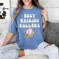Busy Raising Ballers Baseball Mom Groovy Mother Day Women's Comfort Colors T-Shirt Chalky Mint Busy Raising Ballers Baseball Mom Groovy Mother Day Women's Comfort Colors T-Shirt Chalky Mint