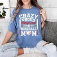 Crazy Proud Always Loud Baseball Mom Mother's Day Women's Comfort Colors T-Shirt Chalky Mint