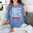 Crazy Proud Always Loud Baseball Mom Women's Comfort Colors T-Shirt Chalky Mint Crazy Proud Always Loud Baseball Mom Women's Comfort Colors T-Shirt Chalky Mint