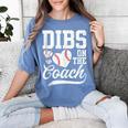 Dibs On The Coach Coach's Wife Quote Baseball Mom Women's Comfort Colors T-Shirt Chalky Mint
