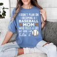I Didn't Plan On Becoming a Baseball Mom Mother's Day Women's Comfort Colors T-Shirt Chalky Mint