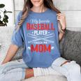 My Favorite Baseball Player Calls Me Mom Baseball Moms Women's Comfort Colors T-Shirt Chalky Mint