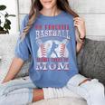 My Favorite Baseball Player Calls Me Mom Proud Baseball Mom Women's Comfort Colors T-Shirt Chalky Mint