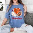 Happy Valentine’s Basketball Football Valentine Baseball Women's Comfort Colors T-Shirt Chalky Mint Happy Valentine’s Basketball Football Valentine Baseball Women's Comfort Colors T-Shirt Chalky Mint