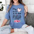 My Heart Is On That Field Ball Nana Baseball Mom Women's Comfort Colors T-Shirt Chalky Mint My Heart Is On That Field Ball Nana Baseball Mom Women's Comfort Colors T-Shirt Chalky Mint