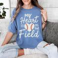 My Heart Is On That Field Baseball Women's Comfort Colors T-Shirt Chalky Mint My Heart Is On That Field Baseball Women's Comfort Colors T-Shirt Chalky Mint