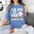 I'm His 1 Fan Since Day One Baseball Mom Women's Comfort Colors T-Shirt Chalky Mint I'm His 1 Fan Since Day One Baseball Mom Women's Comfort Colors T-Shirt Chalky Mint