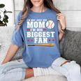 I'm Not Just His Mom I'm His Biggest Fan Baseball Mom Women's Comfort Colors T-Shirt Chalky Mint I'm Not Just His Mom I'm His Biggest Fan Baseball Mom Women's Comfort Colors T-Shirt Chalky Mint