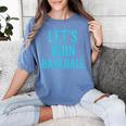 Let's Ruin Baseball Baseball Humor Sarcastic Baseball Premium Tri-Blend Women's Comfort Colors T-Shirt Chalky Mint Let's Ruin Baseball Baseball Humor Sarcastic Baseball Premium Tri-Blend Women's Comfort Colors T-Shirt Chalky Mint