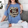 Moms Against Baseball Pants Baseball Mom Premium Tri-Blend Women's Comfort Colors T-Shirt Chalky Mint