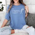 No Baseball Today Sad Stickman Sports Fan Women's Comfort Colors T-Shirt Chalky Mint No Baseball Today Sad Stickman Sports Fan Women's Comfort Colors T-Shirt Chalky Mint
