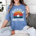 Outfield Matters Baseball Outfielder Athlete Sports Women's Comfort Colors T-Shirt Chalky Mint Outfield Matters Baseball Outfielder Athlete Sports Women's Comfort Colors T-Shirt Chalky Mint